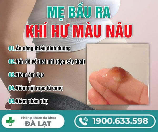 Mẹ Bầu Ra Khí Hư Màu Nâu Có Nguy Hiểm Không? 