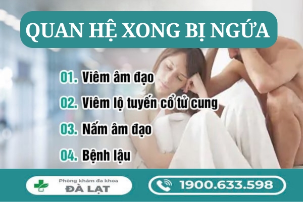 Quan Hệ Xong Bị Ngứa 