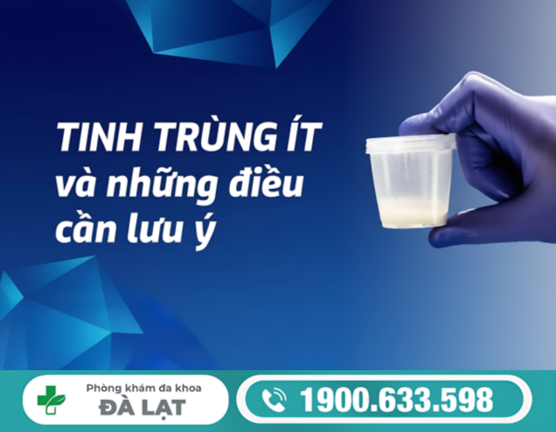 TINH TRÙNG ÍT CÓ SAO KHÔNG? NHỮNG ĐIỀU NAM GIỚI CÂN BIẾT