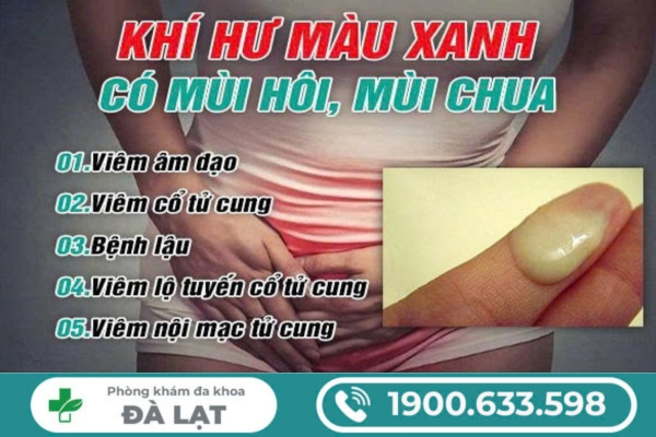 Khí Hư Màu Xanh Có Mùi Hôi, Chua 