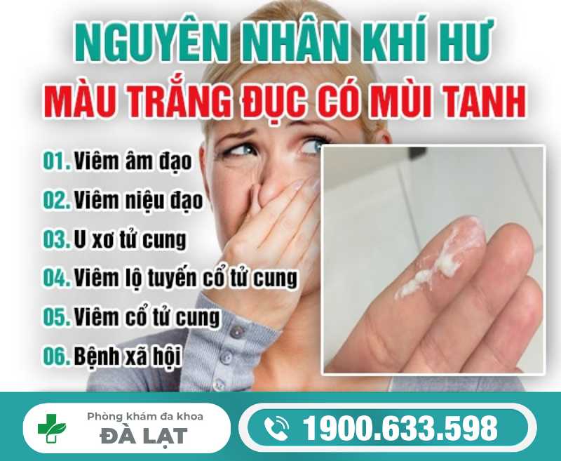 Ra Khí Hư Màu Trắng Đục Có Mùi Tanh Cảnh Báo Bệnh Lý Nào? 