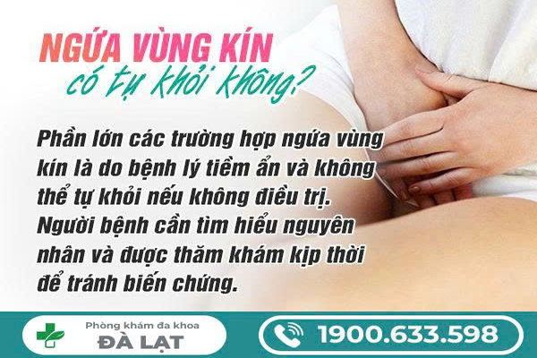 Ngứa Vùng Kín Có Tự Khỏi Không? 