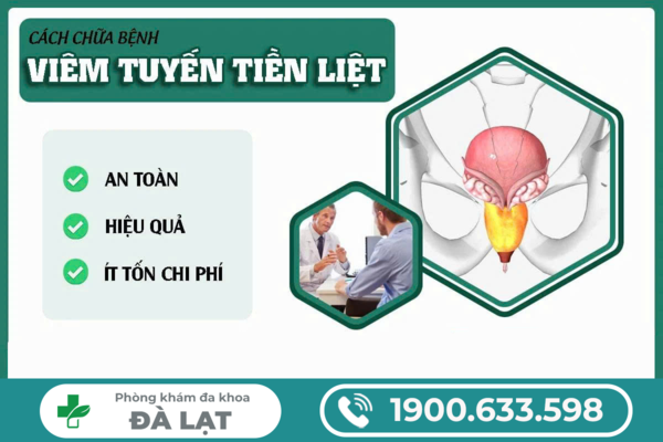 CÁCH CHỮA VIÊM TUYẾN TIỀN LIỆT Ở NAM GIỚI AN TOÀN VÀ HIỆU QUẢ HIỆN NAY 