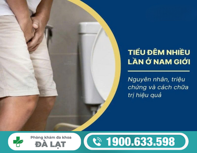 NAM GIỚI TIỂU ĐÊM NHIỀU LẦN VỀ ĐÊM: DẤU HIỆU CẢNH BÁO BỆNH LÝ NGUY HIỂM 