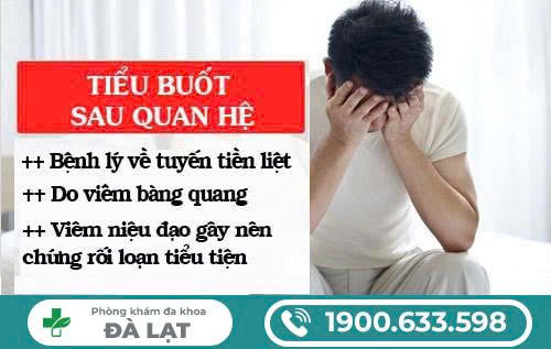 NAM GIỚI QUAN HỆ XONG BỊ TIỂU BUỐT: DẤU HIỆU CẢNH BÁO BỆNH GÌ?