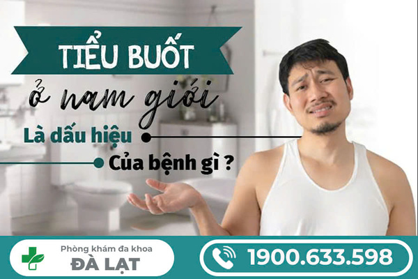 TIỂU BUỐT Ở NAM GIỚI: NGUYÊN NHÂN VÀ CÁCH ĐIỀU TRỊ HIỆU QUẢ